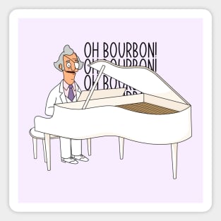 Mr. Fischoeder Oh Bourbon! Magnet